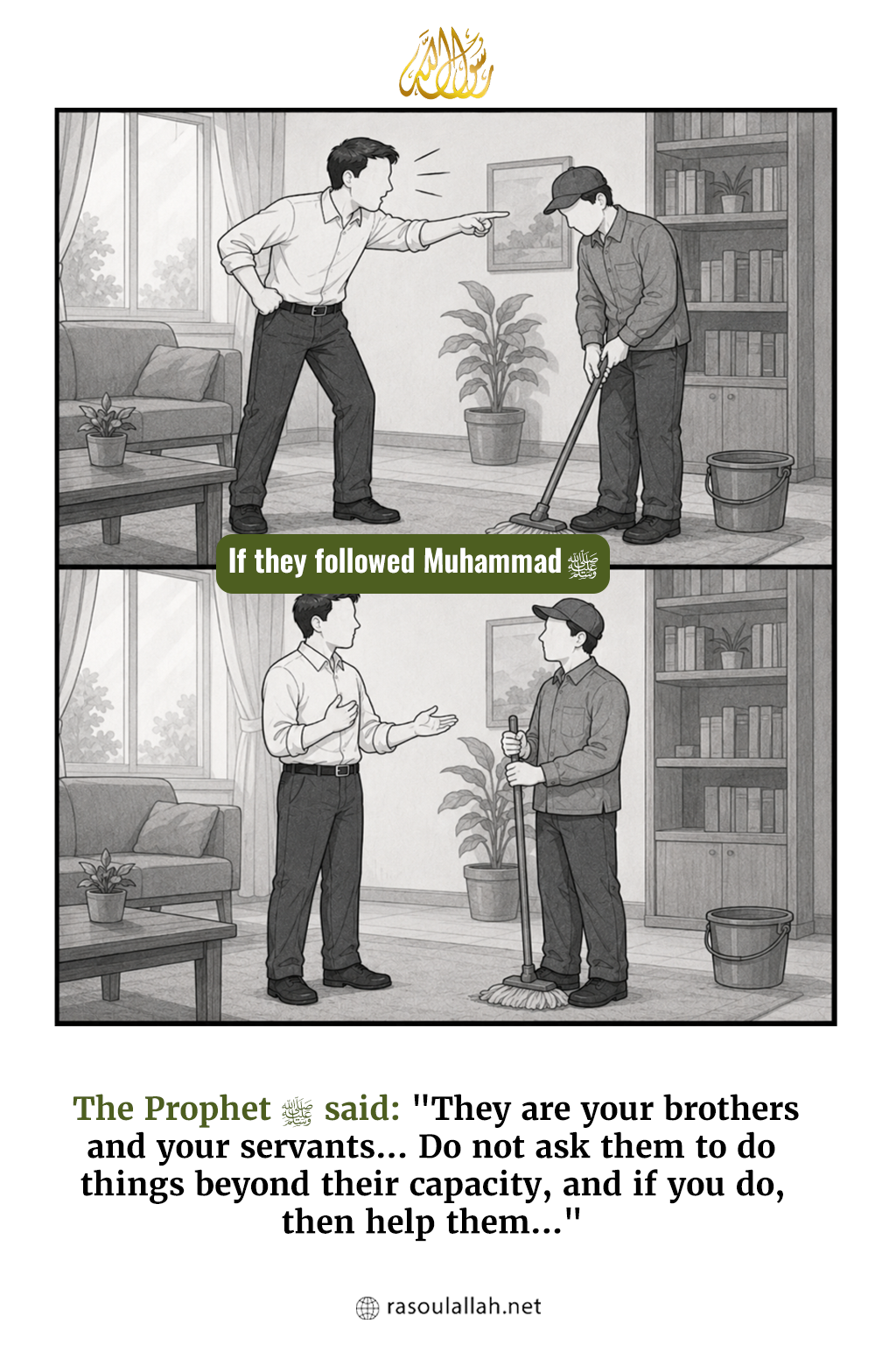 photo_If they followed Muhammad ﷺ with the servant or worker