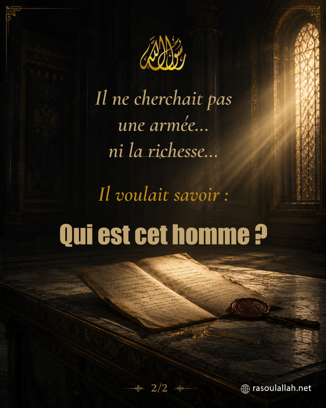 photo_Il ne cherchait pas une armée... ni la richesse... Il voulait savoir : Qui est cet homme ?