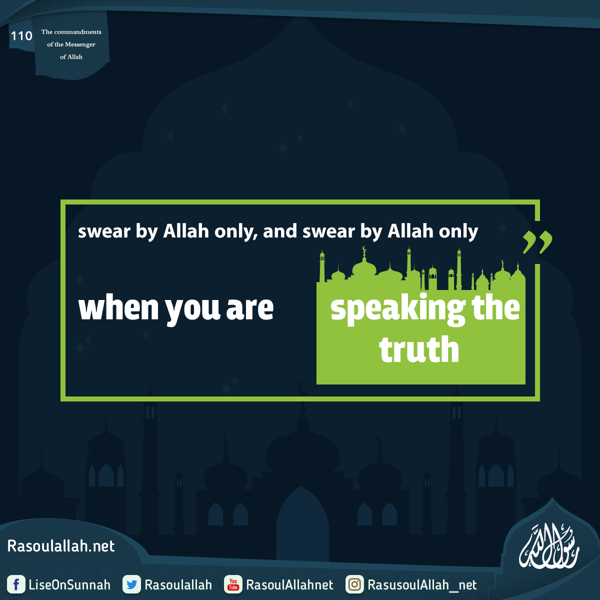 photo_swear by Allah only, and swear by Allah only when you are speaking the truth