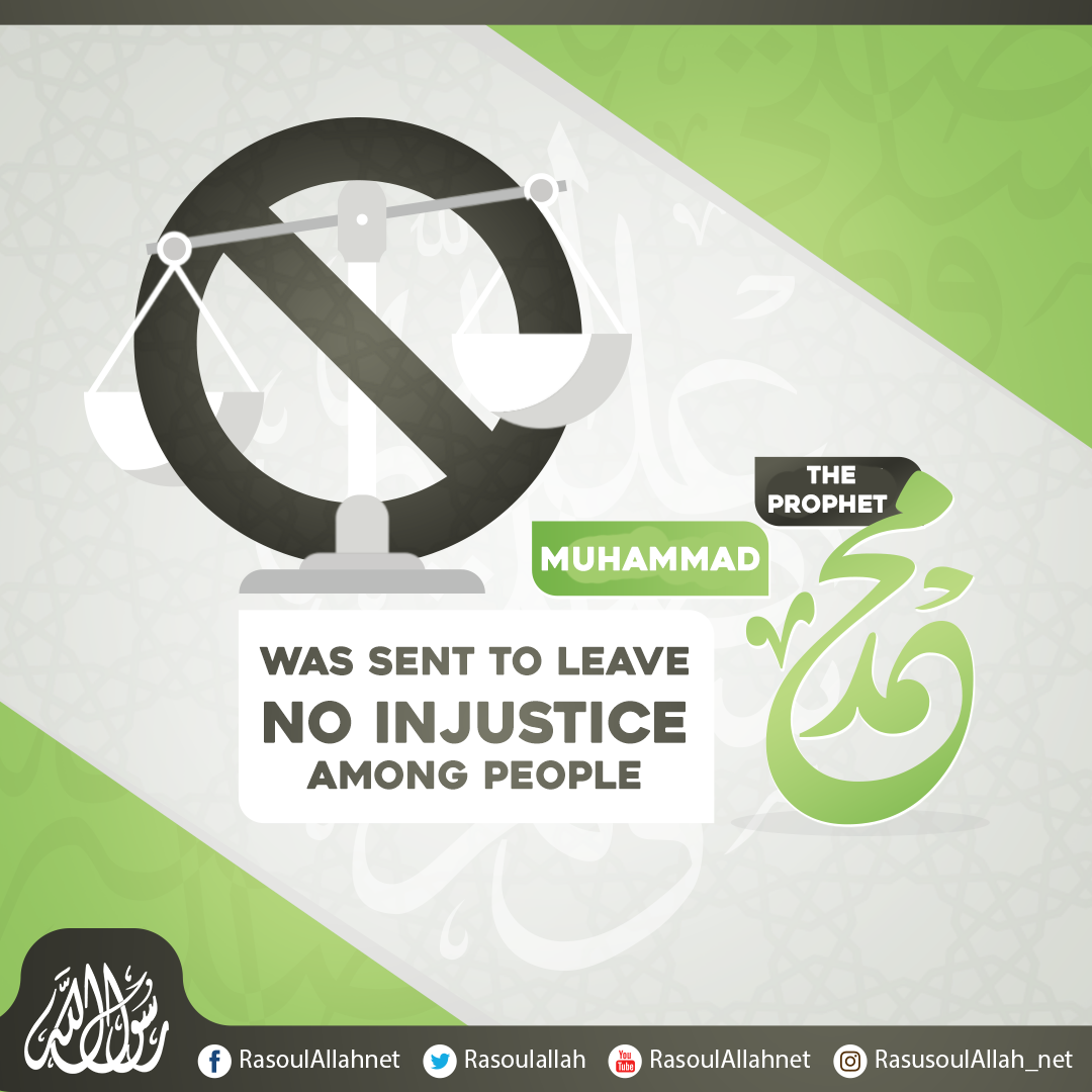 photo_The Prophet Muhammad was sent to leave no injustice among people