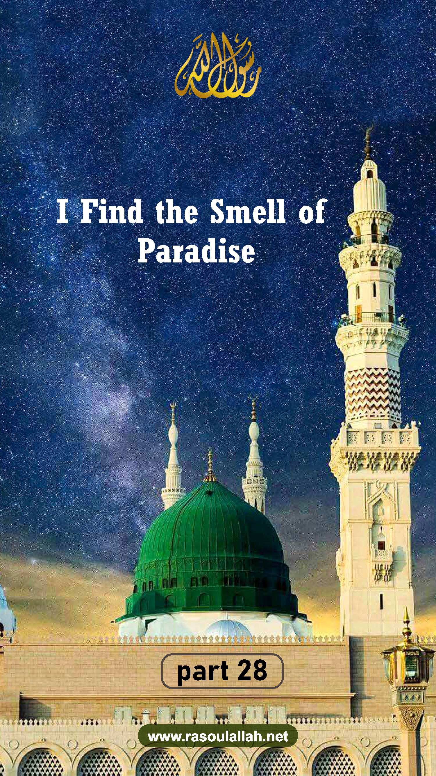  Hadith  28_   I Find the Smell of Paradise  